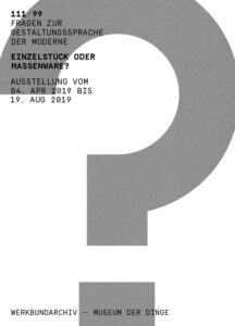 Questioning the Modernist Design Vocabulary - Exhibition