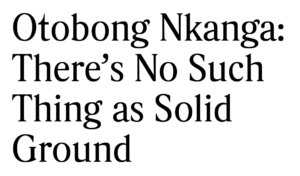 Otobong Nkanga Gropiusbau Berlin