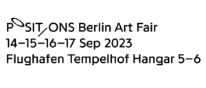 Positions Berlin Art Fair 2023